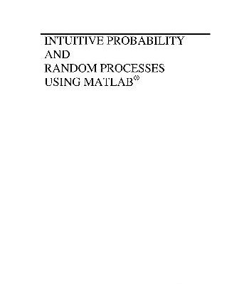 خرید و دانلود نسخه کامل کتاب Intuitive Probability and Random Processes using MATLAB