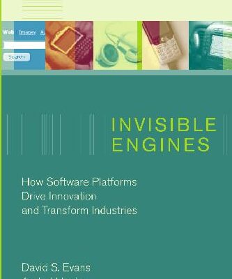 خرید و دانلود نسخه کامل کتاب Invisible Engines: How Software Platforms Drive Innovation and Transform Industries