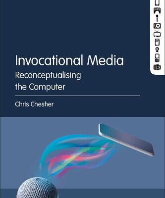 خرید و دانلود نسخه کامل کتاب Invocational Media : Reconceptualising the Computer