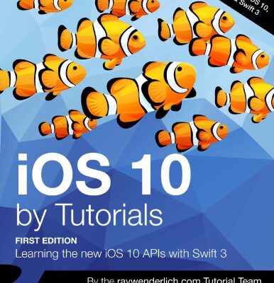 خرید و دانلود نسخه کامل کتاب iOS 10 By Tutorials