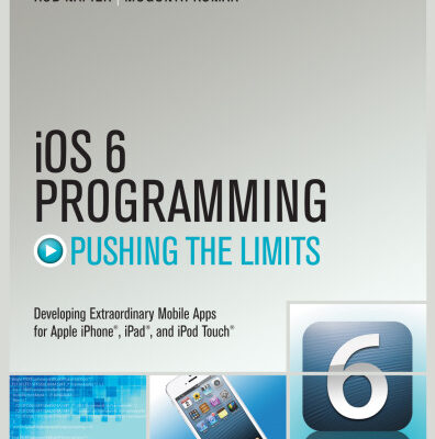 خرید و دانلود نسخه کامل کتاب iOS 6 Programming Pushing the Limits: Advanced Application Development for Apple iPhone, iPad and iPod Touch