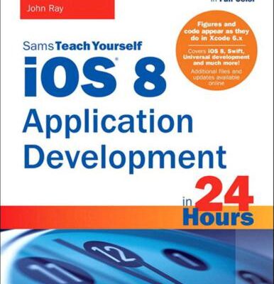 خرید و دانلود نسخه کامل کتاب iOS 8 Application Development in 24 Hours, Sams Teach Yourself
