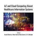 خرید و دانلود نسخه کامل کتاب IoT and Cloud Computing-Based Healthcare Information Systems