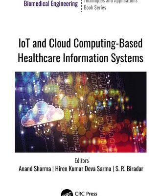 خرید و دانلود نسخه کامل کتاب IoT and Cloud Computing-Based Healthcare Information Systems