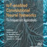 خرید و دانلود نسخه کامل کتاب IoT-enabled Convolutional Neural Networks: Techniques and Applications