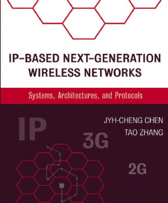 خرید و دانلود نسخه کامل کتاب IP-Based Next-Generation Wireless Networks: Systems, Architectures, and Protocols