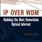 خرید و دانلود نسخه کامل کتاب IP Over WDM: Building the Next Generation Optical Internet