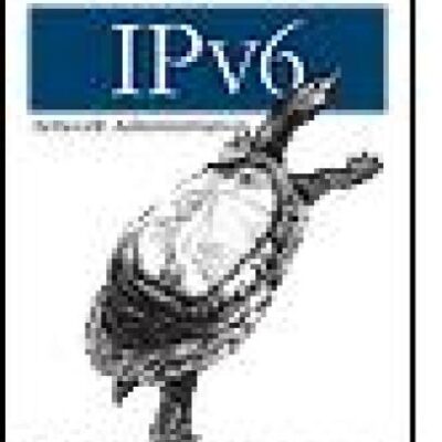 خرید و دانلود نسخه کامل کتاب IPv6 Network Administration