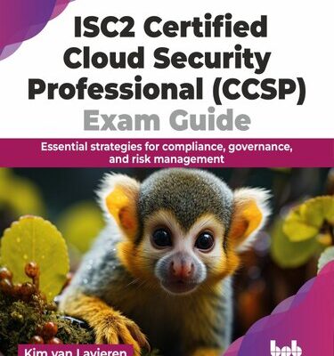 خرید و دانلود نسخه کامل کتاب ISC2 Certified Cloud Security Professional (CCSP) Exam Guide : Essential strategies for compliance, governance, and risk management