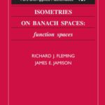 خرید و دانلود نسخه کامل کتاب Isometrics on Banach Spaces