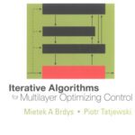 خرید و دانلود نسخه کامل کتاب Iterative Algorithms for Multilayer Optimizing Control