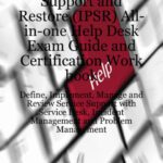 خرید و دانلود نسخه کامل کتاب ITIL Practitioner Support and Restore (IPSR) All-in-one Help Desk Exam Guide and Certification Work book; Define, Implement, Manage and Review Service … Incident Management and Problem Management