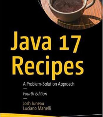 خرید و دانلود نسخه کامل کتاب Java 17 Recipes – A problem-solution approach