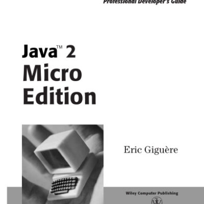 خرید و دانلود نسخه کامل کتاب Java 2 micro edition : professional developer’s guide