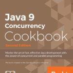 خرید و دانلود نسخه کامل کتاب Java 9 Concurrency Cookbook (w/o scroll-bar errors)