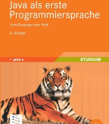 خرید و دانلود نسخه کامل کتاب Java als erste Programmiersprache vom Einsteiger zum Profi