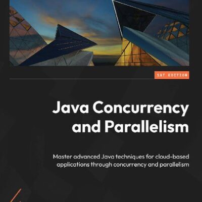 خرید و دانلود نسخه کامل کتاب Java Concurrency and Parallelism
