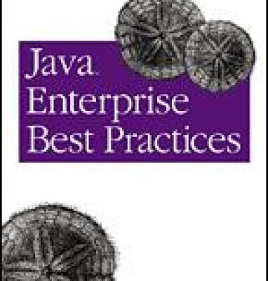 خرید و دانلود نسخه کامل کتاب Java Enterprise Best Practices