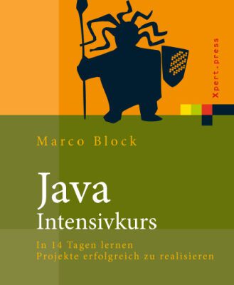 خرید و دانلود نسخه کامل کتاب Java-Intensivkurs: In 14 Tagen lernen Projekte erfolgreich zu realisieren  GERMAN