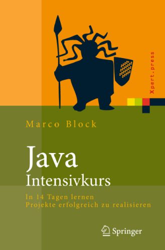 خرید و دانلود نسخه کامل کتاب Java-Intensivkurs: In 14 Tagen lernen Projekte erfolgreich zu realisieren GERMAN_6879e28135bf7.jpeg خرید و دانلود نسخه کامل کتاب Java-Intensivkurs: In 14 Tagen lernen Projekte erfolgreich zu realisieren GERMAN