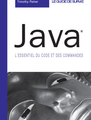 خرید و دانلود نسخه کامل کتاب Java: L’essentiel du code et des commandes