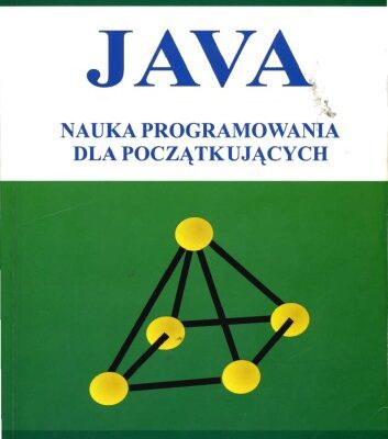 خرید و دانلود نسخه کامل کتاب Java: nauka programowania dla początkujących