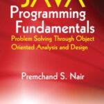 خرید و دانلود نسخه کامل کتاب Java Programming Fundamentals: Problem Solving Through Object Oriented Analysis and Design