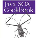 خرید و دانلود نسخه کامل کتاب Java Soa Cookbook