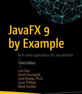 خرید و دانلود نسخه کامل کتاب JavaFX 9 by Example
