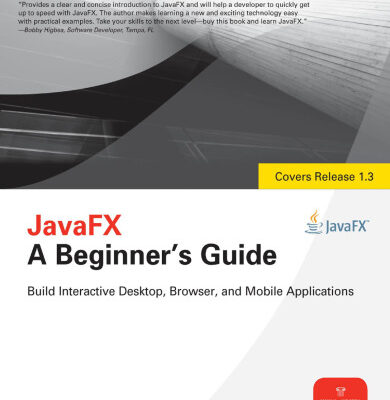 خرید و دانلود نسخه کامل کتاب JavaFX A Beginners Guide