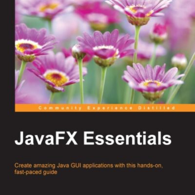 خرید و دانلود نسخه کامل کتاب JavaFX Essentials