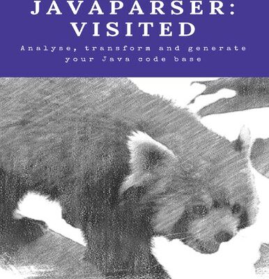 خرید و دانلود نسخه کامل کتاب JavaParser: Visited. Analyse, transform and generate your Java code base