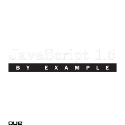 خرید و دانلود نسخه کامل کتاب JavaScript 1.5 by Example (By Example)