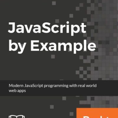 خرید و دانلود نسخه کامل کتاب JavaScript by Example