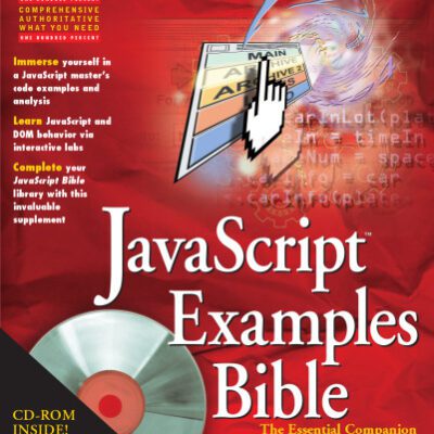 خرید و دانلود نسخه کامل کتاب JavaScript examples bible: the essential companion to JavaScript bible