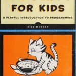خرید و دانلود نسخه کامل کتاب JavaScript for Kids: A Playful Introduction to Programming