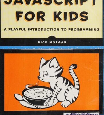 خرید و دانلود نسخه کامل کتاب JavaScript for Kids: A Playful Introduction to Programming