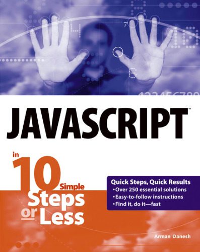 خرید و دانلود نسخه کامل کتاب JavaScript in 10 Simple Steps or Less_687953710a096.jpeg خرید و دانلود نسخه کامل کتاب JavaScript in 10 Simple Steps or Less