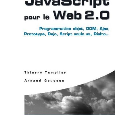 خرید و دانلود نسخه کامل کتاب Javascript pour le Web 2.0