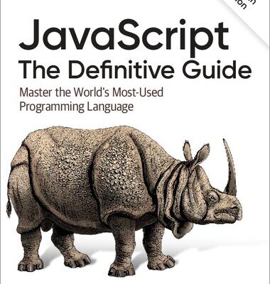خرید و دانلود نسخه کامل کتاب JavaScript: The Definitive Guide: Master the World’s Most-Used Programming Language