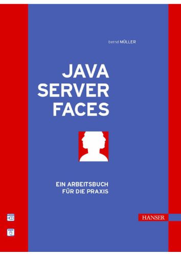 خرید و دانلود نسخه کامل کتاب JavaServer Faces. Ein Arbeitsbuch für die Praxis_6878f16c06915.jpeg خرید و دانلود نسخه کامل کتاب JavaServer Faces. Ein Arbeitsbuch für die Praxis