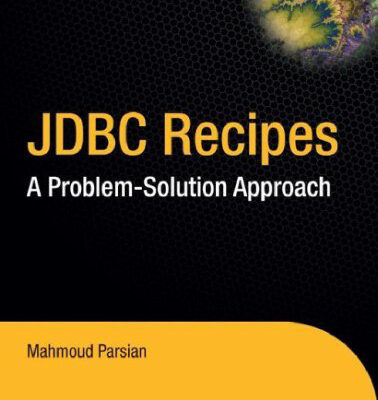خرید و دانلود نسخه کامل کتاب JDBC Recipes: A Problem-Solution Approach