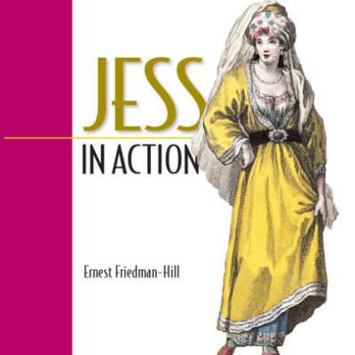 خرید و دانلود نسخه کامل کتاب Jess in Action: Java Rule-Based Systems