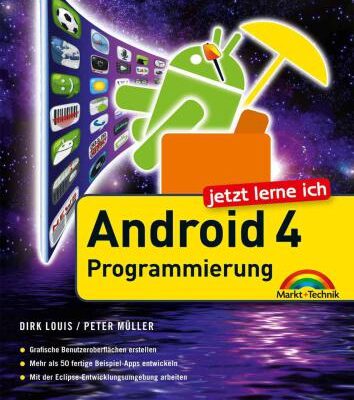 خرید و دانلود نسخه کامل کتاب Jetzt lerne ich Android 4-Programmierung: Der schnelle Einstieg in die App-Entwicklung für Smartphone und Tablet