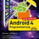 خرید و دانلود نسخه کامل کتاب Jetzt lerne ich Android 4-Programmierung: Der schnelle Einstieg in die App-Entwicklung für Smartphone und Tablet