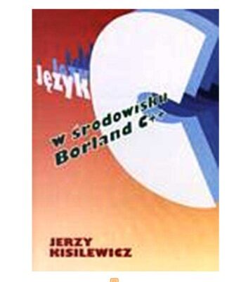 خرید و دانلود نسخه کامل کتاب Język C w środowisku Borland C++