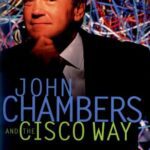 خرید و دانلود نسخه کامل کتاب John Chambers and the Cisco Way: Navigating Through Volatility