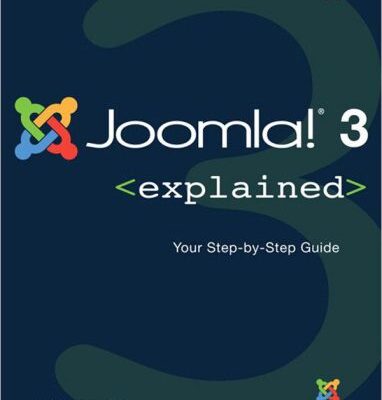 خرید و دانلود نسخه کامل کتاب Joomla! 3 Explained: Your Step-by-Step Guide