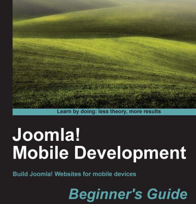 خرید و دانلود نسخه کامل کتاب Joomla! Mobile Development: Build Joomla websites for mobile devices