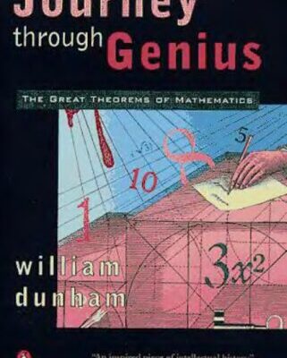 خرید و دانلود نسخه کامل کتاب Journey Through Genius. The Great Theorems of Mathematics